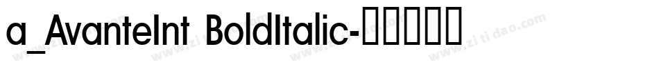 a_AvanteInt BoldItalic字体转换